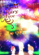 FOREST FAIRY FIVE